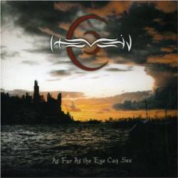 Hevein : As Far As the Eye Can See